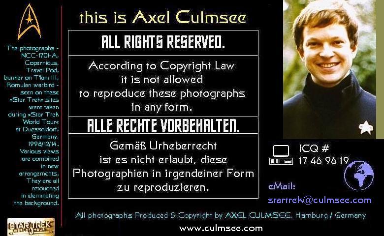 Photographies Produced and Copyright by Axel Culmsee          mailto:startrek@culmsee.com