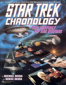 Star Trek Chronology  -  The History of the Future     -     CLICK FOR MORE INFO