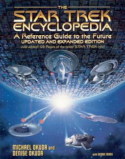 The Star Trek Encyclopedia - A Reference Guide to the Future   -   Updated and Expanded Edition  (coloured edition)     -     CLICK FOR MORE INFO