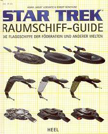 Star Trek: Raumschiff-Guide - Die Flaggschiffe der Fderation und anderer Welten     -     CLICK FOR MORE INFO