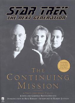 Star Trek The Next Generation: The Continuing Mission - A Tenth Anniversary Tribute     -     CLICK FOR MORE INFO