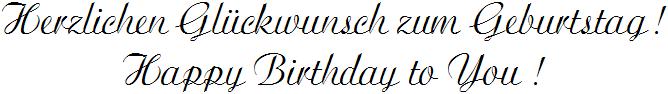 Herzlichen Gl�ckwunsch zum Geburtstag!   -   Happy Birthday to You!     /     in Schrift-Typ ARIOSO