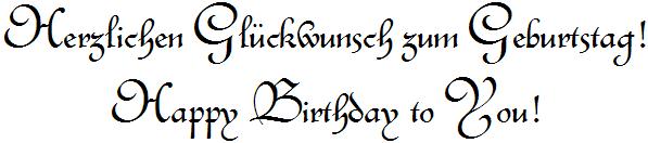 Herzlichen Gl�ckwunsch zum Geburtstag!   -   Happy Birthday to You!     /     in Schrift-Typ CIVOTYPE