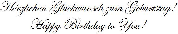 Herzlichen Gl�ckwunsch zum Geburtstag!   -   Happy Birthday to You!     /     in Schrift-Typ EDWARDIAN