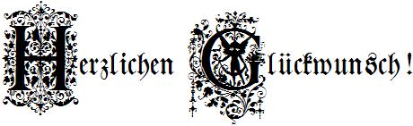 Herzlichen Gl�ckwunsch!     /     in Schrift-Typen IN SILHOUETTE (f�r die Anfangsbuchstaben) und in WALBOT